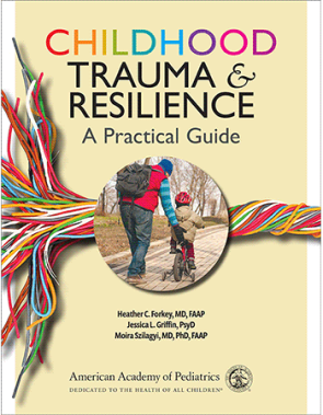 Childhood Trauma and Resilence: A Practical Guide